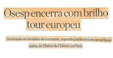 Manchete da Folha de S. Paulo sobre a turnê europeia. 31 de março de 2007.